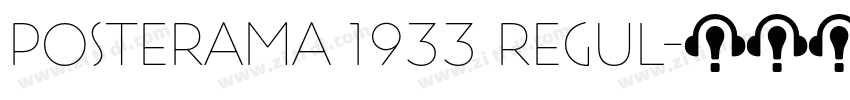 Posterama 1933 Regul字体转换 Posterama 1933 Regul字体转换